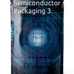 Semiconductor Packaging Volume 3 Nanotechnology Kindle eBook by-0